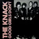 7'' - The Knack - Good Girls Don't