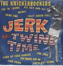 LP - The Knickerbockers - Jerk And Twine Time