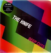 The Knife - Deep Cuts