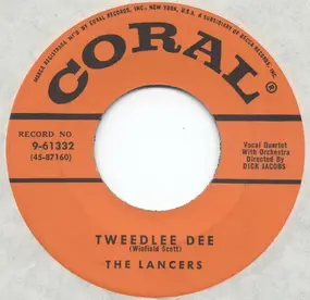 The Lancers - Tweedlee Dee