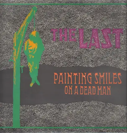 The Last - Painting Smiles on a Dead Man