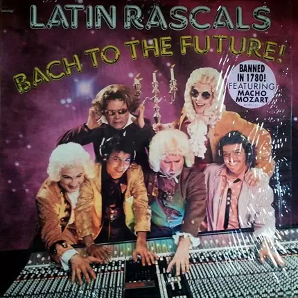 The Latin Rascals - Bach to the Future