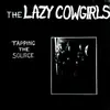 LP - The Lazy Cowgirls - Tapping The Source