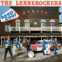 The Lennerockers - Keep Cool