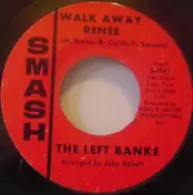 The Left Banke - Walk Away Renee / I Haven't Got The Nerve