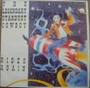 Legendary Stardust Cowboy - Rides Again