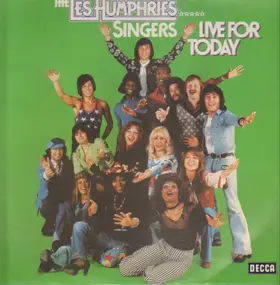 The Les Humphries Singers - Live for Today