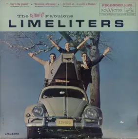 The Limeliters - The Slightly Fabulous Limeliters