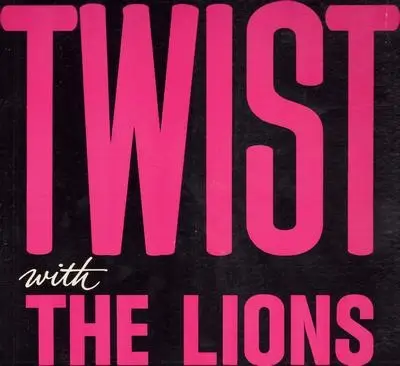 The Lions - Twist With The Lions