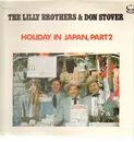 LP - The Lilly Brothers & Don Stover - Holiday In Japan, Part 2