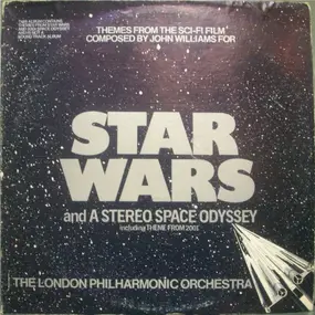 London Philharmonic Orchestra - Star Wars And A Stereo Space Odyssey