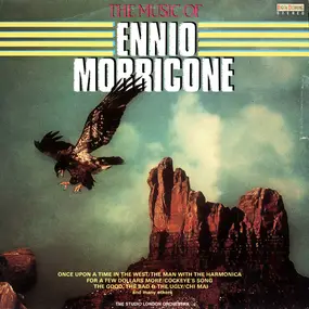 London Studio Orchestras - The Music Of Ennio Morricone