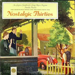 The Longines Symphonette - The Nostalgic Thirties
