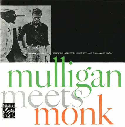 Thelonious Monk And Gerry Mulligan - Mulligan Meets Monk