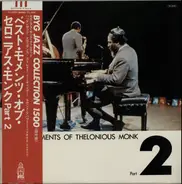Thelonious Monk - Best Moments Of Thelonious Monk Part 2