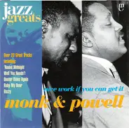 Thelonious Monk & Bud Powell - Nice Work If You Can Get It
