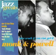 CD - Thelonious Monk & Bud Powell - Nice Work If You Can Get It