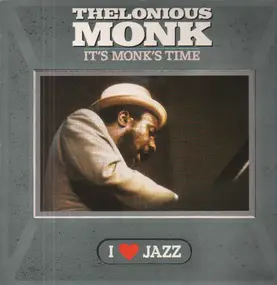 Thelonious Monk - It's Monk's Time