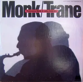 Thelonious Monk - Monk / Trane