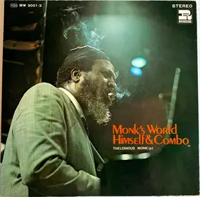 Thelonious Monk - Monk's World Himself & Combo