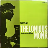 Thelonious Monk / Sonny Rollins - Work!