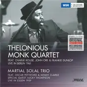 The Thelonious Monk Quartet - Live In Berlin 1961 /  Live In Essen 1959