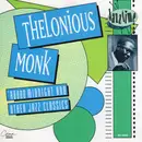 CD - Thelonious Monk - 'Round Midnight And Other Jazz Classics