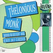 Thelonious Monk - 'Round Midnight And Other Jazz Classics