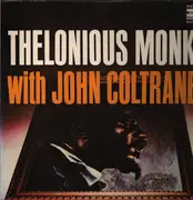 LP - Thelonious Monk With John Coltrane - Thelonious Monk With John Coltrane‎ - Mono + Insert