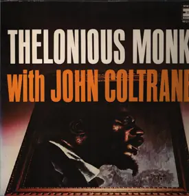 John Coltrane - Thelonious Monk With John Coltrane‎