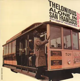 Thelonious Monk - Thelonious Alone in San Francisco