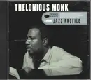 CD - Thelonious Monk - Jazz Profile: Thelonious Monk