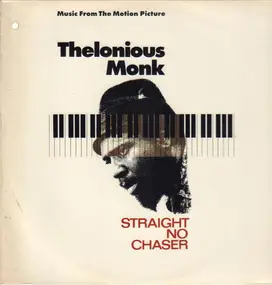 Thelonious Monk - Straight No Chaser - Music From The Motion Picture