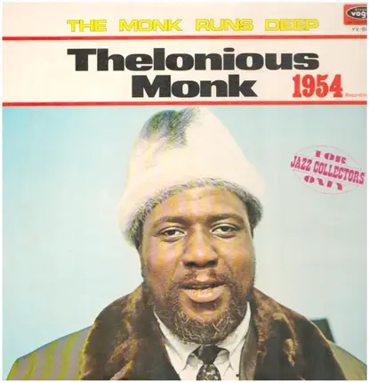 Thelonious Monk - The Monk Runs Deep