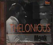 Thelonious Monk - The Jazz Biography