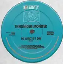 12inch Vinyl Single - Thelonious Monster - So What If I Did