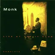 Thelonious Monk - Live At The It Club - Complete