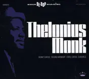 Thelonius Monk - When Be-Bop Was King