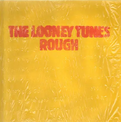 The Looney Tunes - Rough