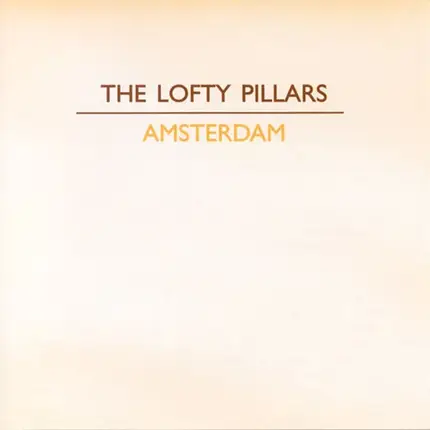The Lofty Pillars - Amsterdam