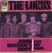 7'' - The Lords - John Brown's Body / Cut My Hair
