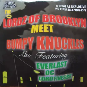 Lordz of Brooklyn - The Lordz Of Brooklyn Meet Bumpy Knuckles