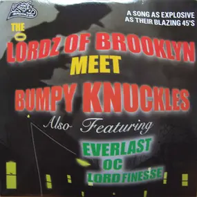 Lordz of Brooklyn - The Lordz Of Brooklyn Meet Bumpy Knuckles