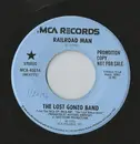 7'' - The Lost Gonzo Band - Railroad Man / Take Advantage Of Your Chances