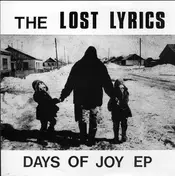 The Lost Lyrics - Days Of Joy