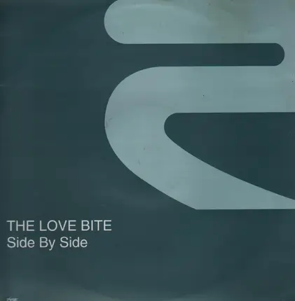 The Love Bite - Side By Side