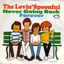 7'' - The Lovin' Spoonful - Never Going Back / Forever