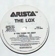 12'' - The Lox - If You Think I'm Jiggy - arista logo version