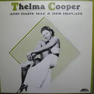 Thelma Cooper And Daisy Mae And Her Hepcats - Thelma Cooper And Daisy Mae And Her Hepcats