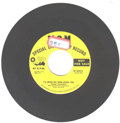 Thelma Blackmon - I'll Never Get Over Losing You